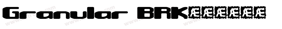 Granular BRK字体转换
